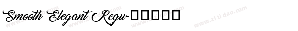 Smooth Elegant Regu字体转换